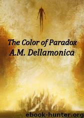The Color of Paradox by A.M. Dellamonica