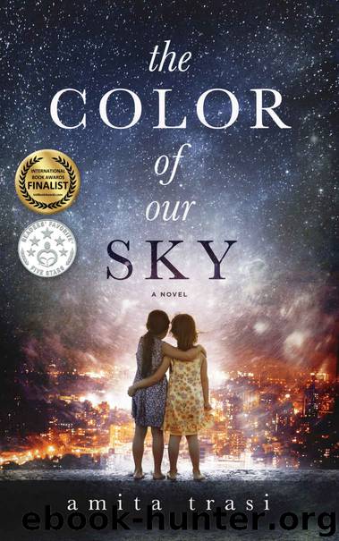 The Color of our Sky: A novel set in India by Amita Trasi