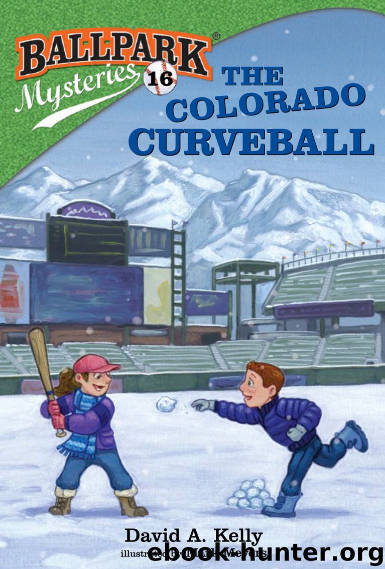 The Colorado Curveball by David A. Kelly & Mark Meyers