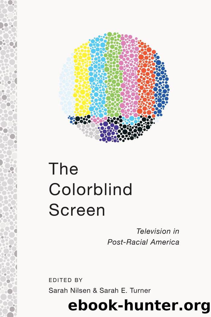 The Colorblind Screen by Turner Sarah E. Nilsen Sarah & Sarah E. Turner
