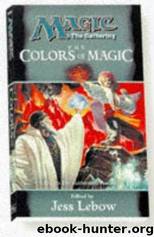 The Colors of Magic Anthology (mtg) by Jess Lebow