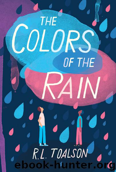 The Colors of the Rain by R. L. Toalson