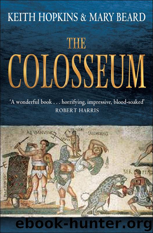 The Colosseum by Keith Hopkins & Mary Beard