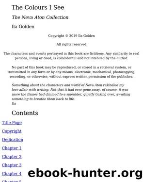 The Colours I See (The Neva Aton Collection) by Unknown