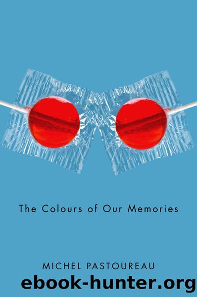 The Colours of Our Memories by Michel Pastoureau