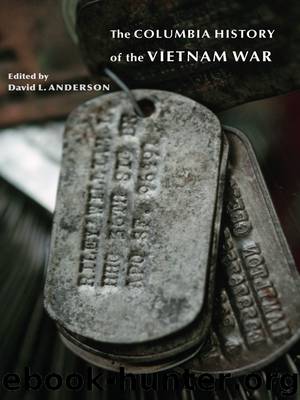 The Columbia History of the Vietnam War by David L. Anderson