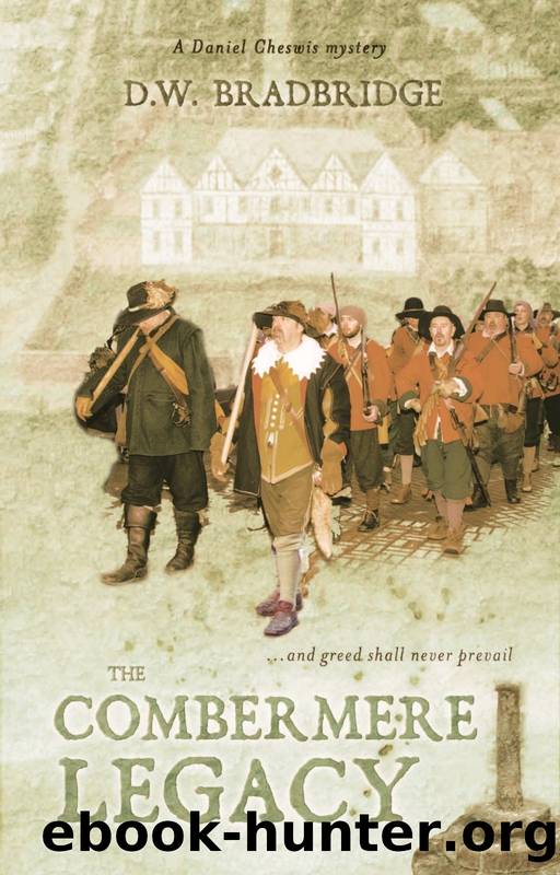 The Combermere Legacy by D W Bradbridge