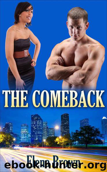 The Comeback (BWWM Interracial Romance Book 7) by Elena Brown