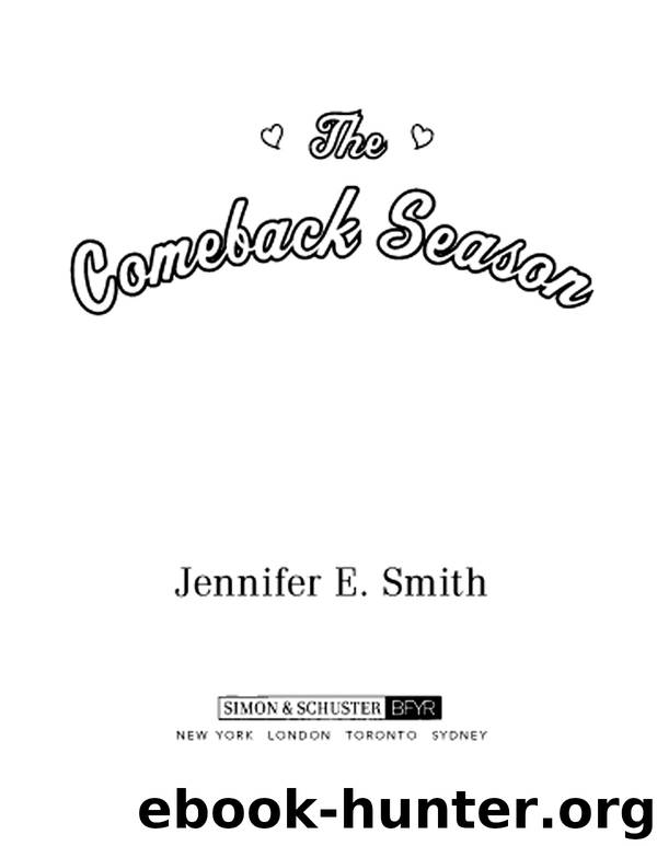 The Comeback Season by Jennifer E. Smith