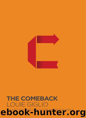 The Comeback by Louie Giglio