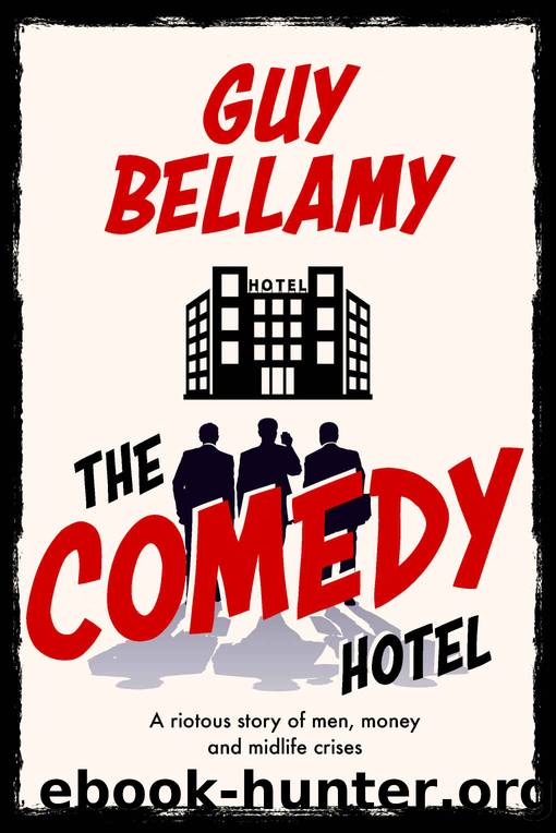 The Comedy Hotel by Guy Bellamy
