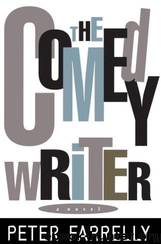 The Comedy Writer by Peter Farrelly