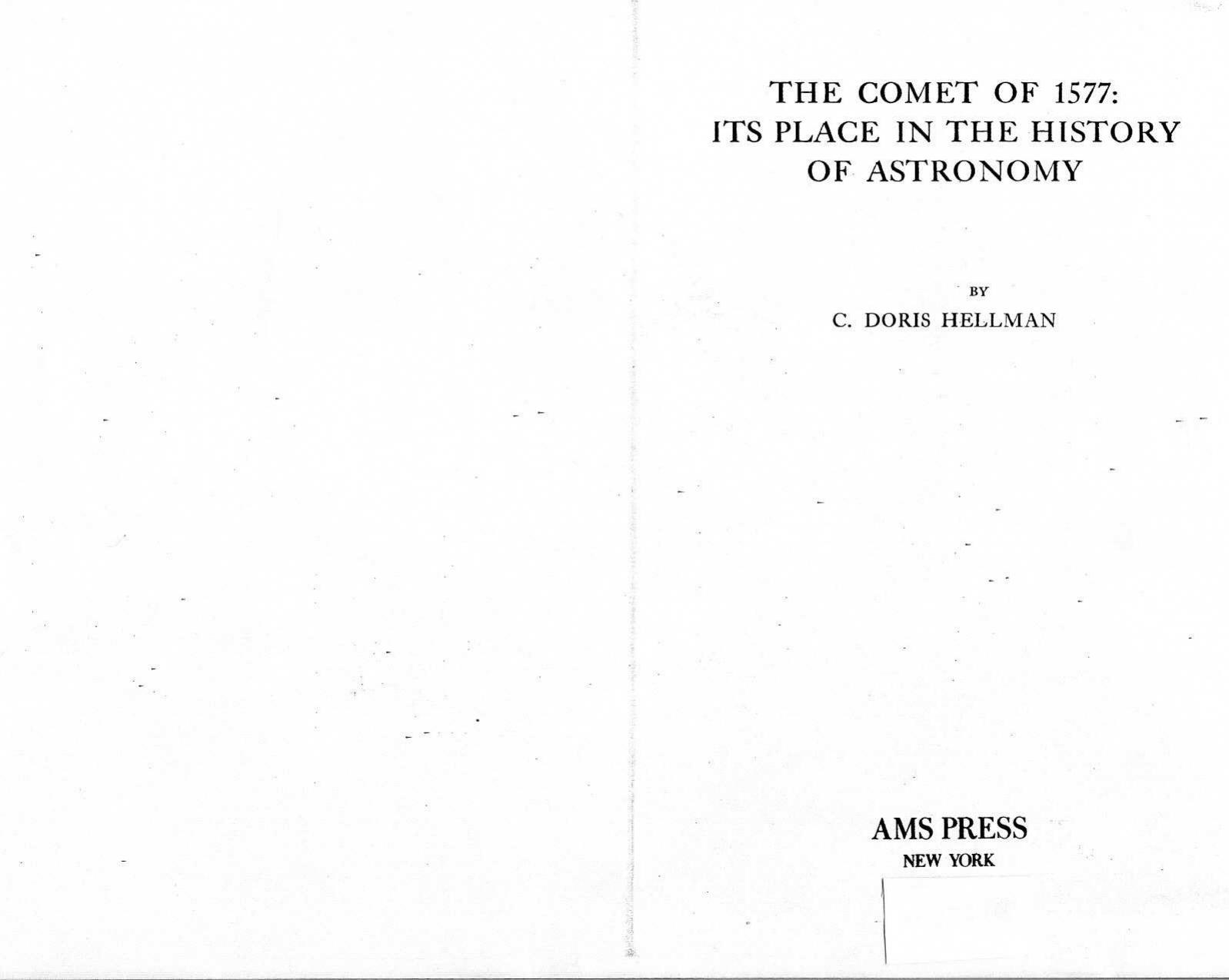 The Comet of 1577: its place in the history of astronomy by C. Doris Hellman