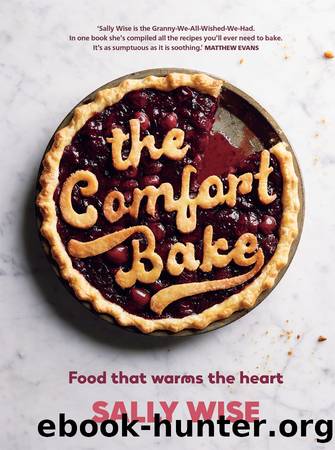The Comfort Bake by Sally Wise
