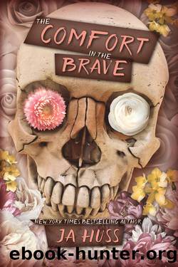 The Comfort in the Brave (Sacred Trinity Book 3) by JA Huss