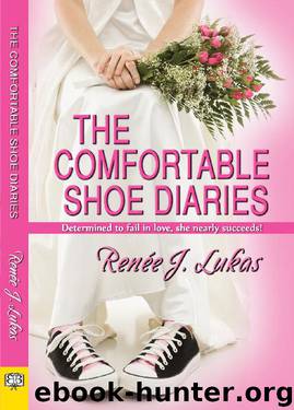 The Comfortable Shoe Diaries by Renee J. Lukas