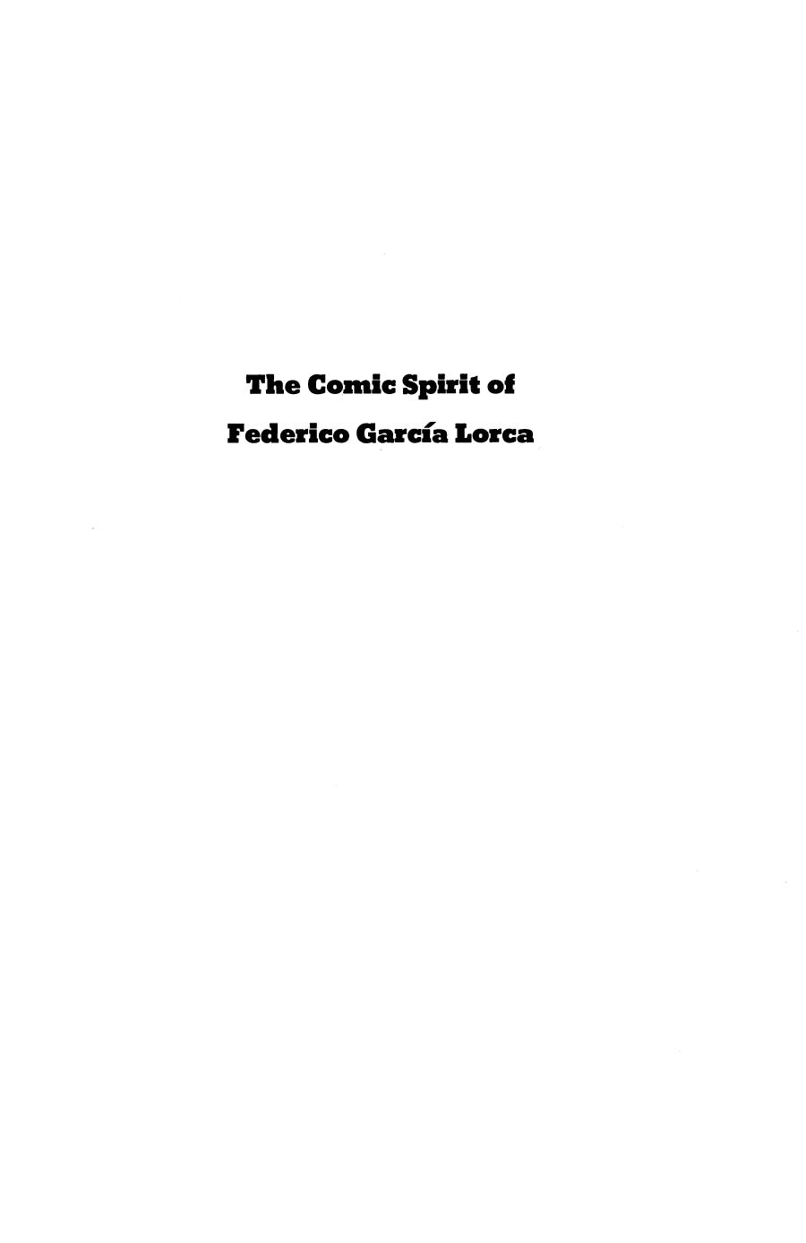 The Comic Spirit of Federico Garcia Lorca by Virginia Higginbotham