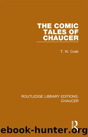 The Comic Tales of Chaucer by T. W. Craik;