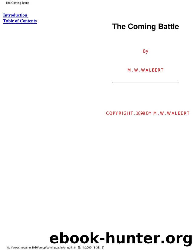 The Coming Battle by M.W. Walbert