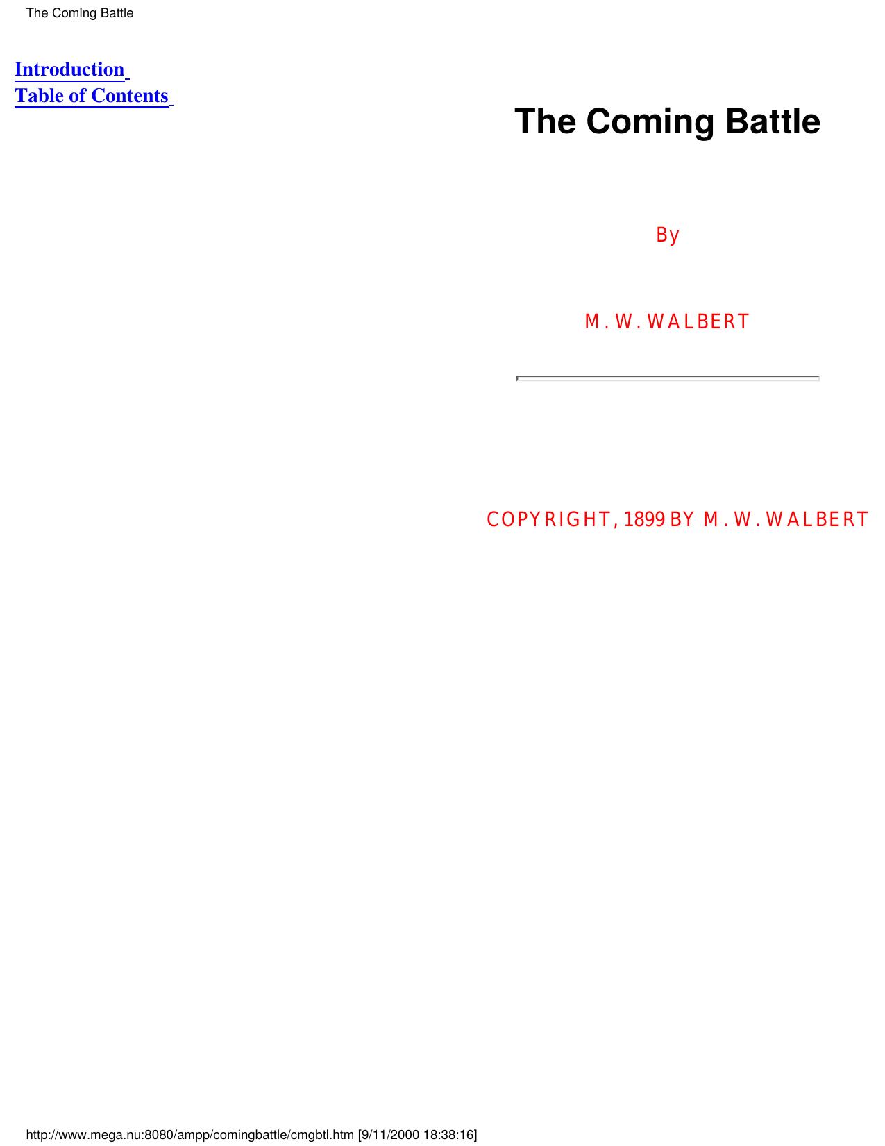The Coming Battle, Introduction by M.W. Walbert
