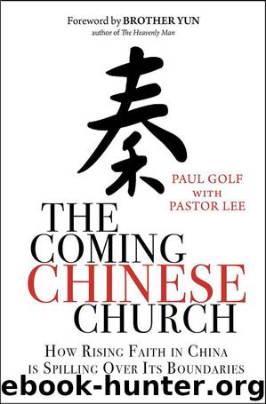 The Coming Chinese Church by Paul Golf