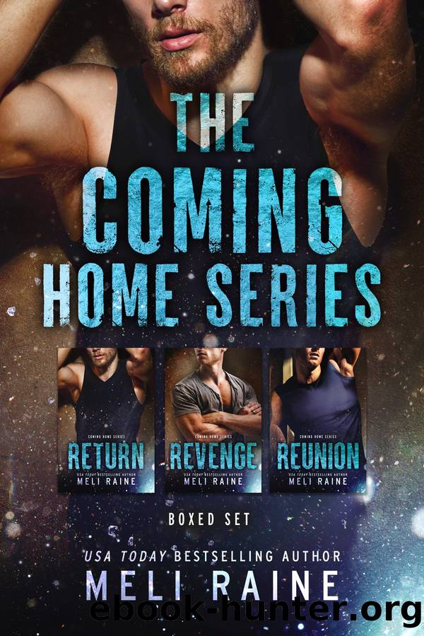 The Coming Home Series Boxed Set by Meli Raine