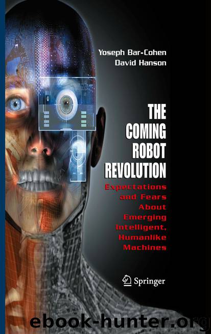 The Coming Robot Revolution by David Hanson & Yoseph Bar-Cohen