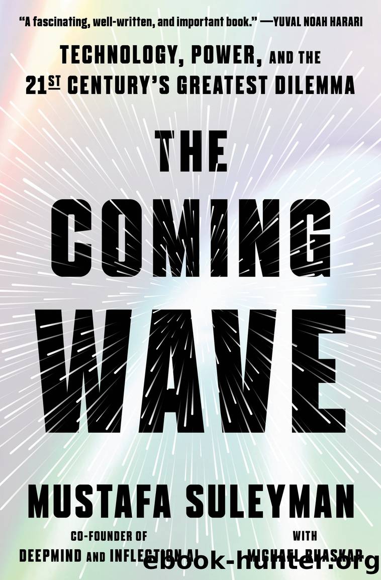 The Coming Wave by Mustafa Suleyman;Michael Bhaskar;