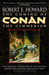 The Coming of Conan the Cimmerian by Howard Robert E