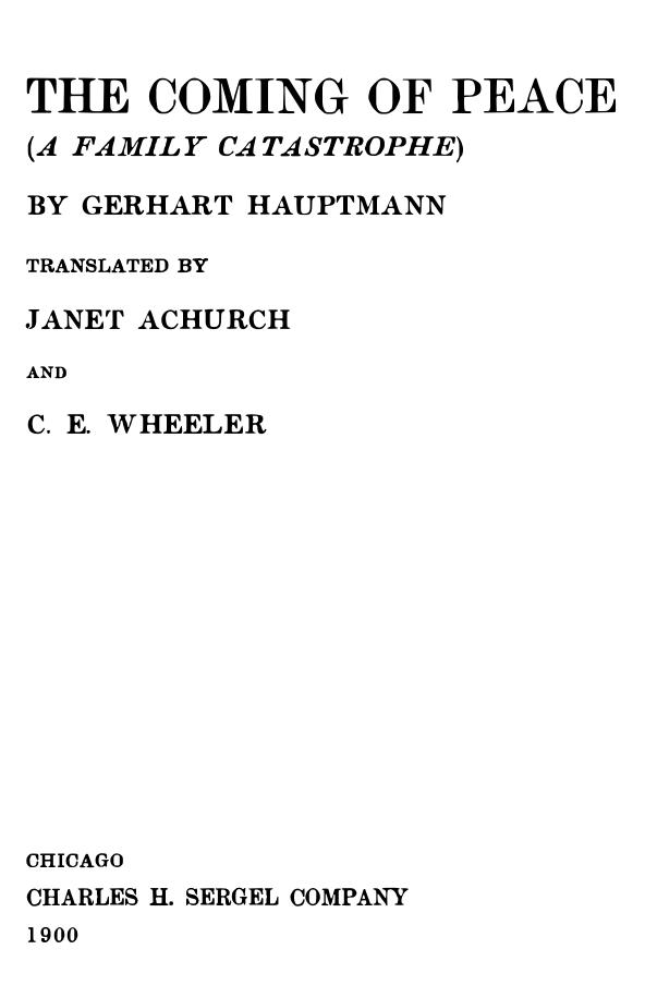 The Coming of Peace (A Family Catastrophe) by Gerhart Hauptmann