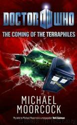 The Coming of Terraphiles by Michael Moorcock