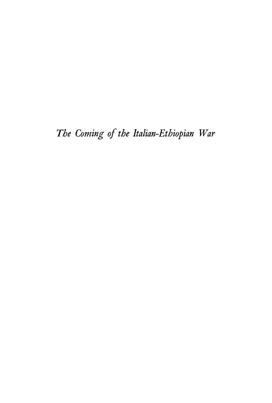 The Coming of the Italian-Ethiopian War by George W. Baer