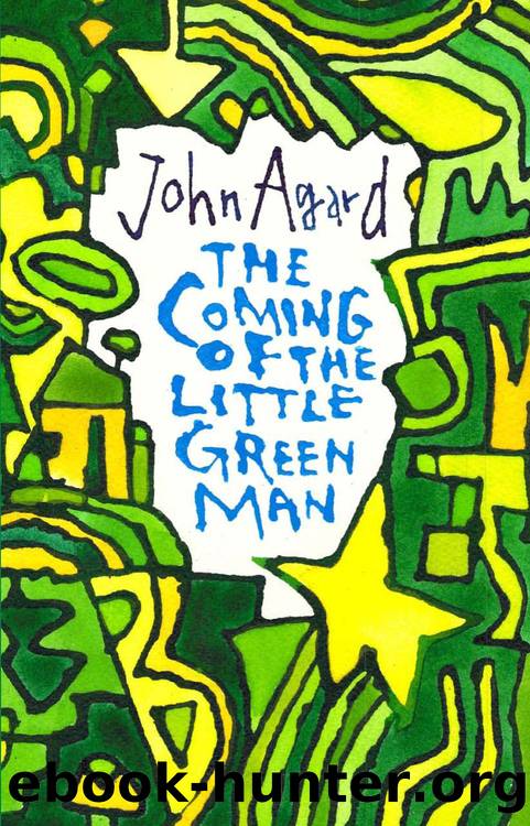 The Coming of the Little Green Man by John Agard