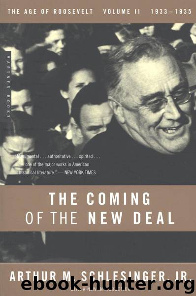 The Coming of the New Deal: 1933-1935, The Age of Roosevelt, Volume II by Arthur M. Schlesinger