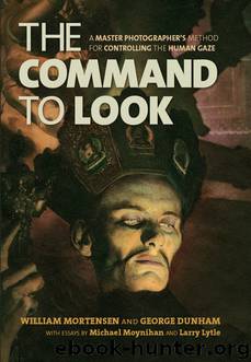 The Command to Look by William Mortensen