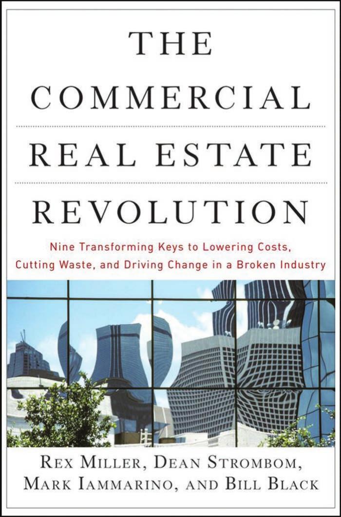 The Commercial Real Estate Revolution by Miller Rex