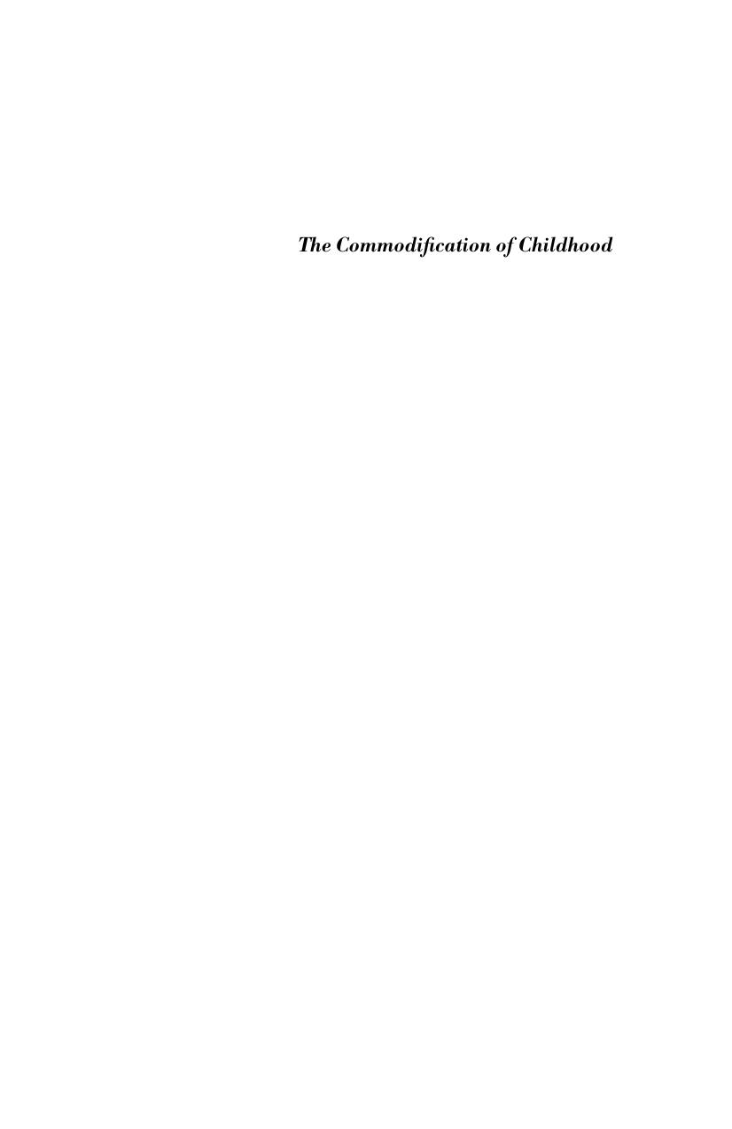 The Commodification of Childhood: The Childrenâs Clothing Industry and the Rise of the Child Consumer by Daniel Thomas Cook