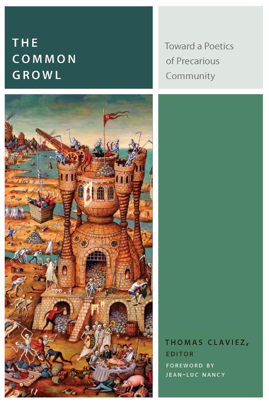 The Common Crowl: Toward a Poetics of Precarious Community by Thomas Claviez