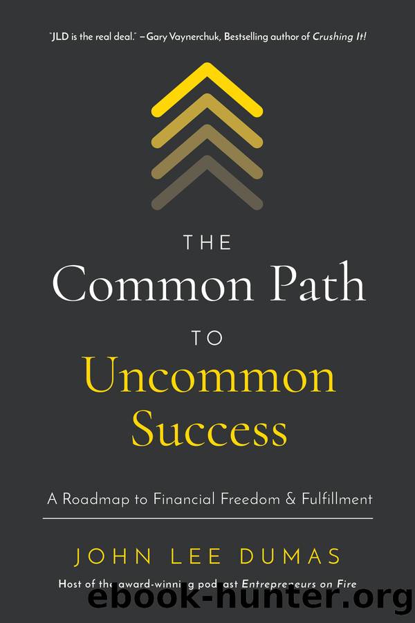 The Common Path to Uncommon Success by Dumas John Lee