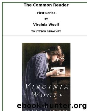 The Common Reader by Virginia Woolf & stephen.thomas@adelaide.edu.au