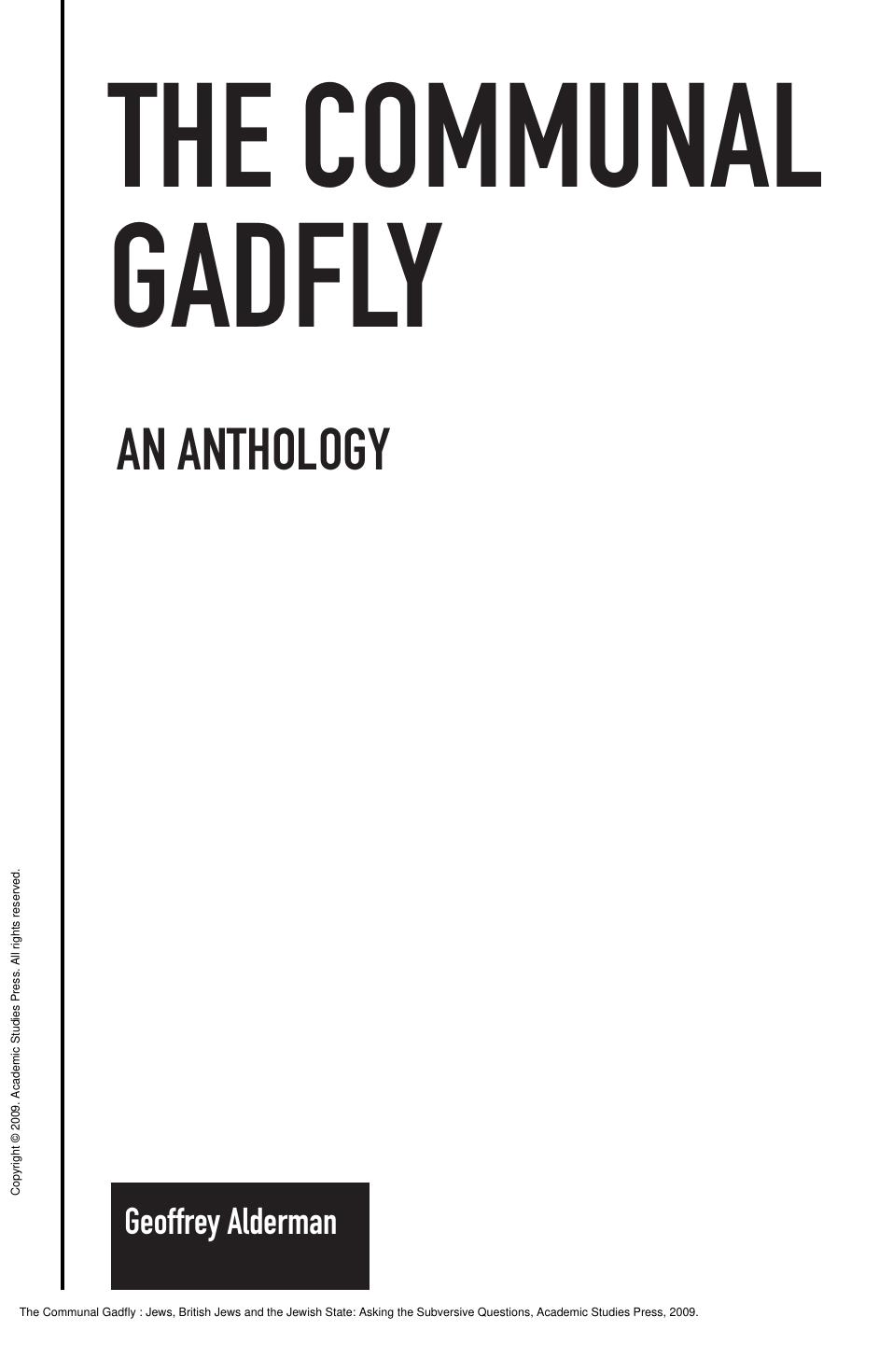 The Communal Gadfly : Jews, British Jews and the Jewish State: Asking the Subversive Questions by Geoffrey Alderman
