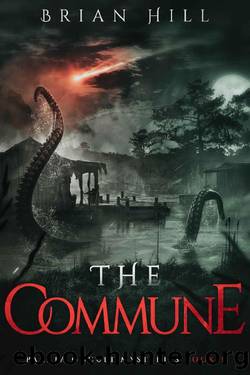 The Commune: Parata Occult Mysteries, Book 3 by Brian Hill