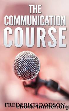 The Communication Course by Frederick Dodson