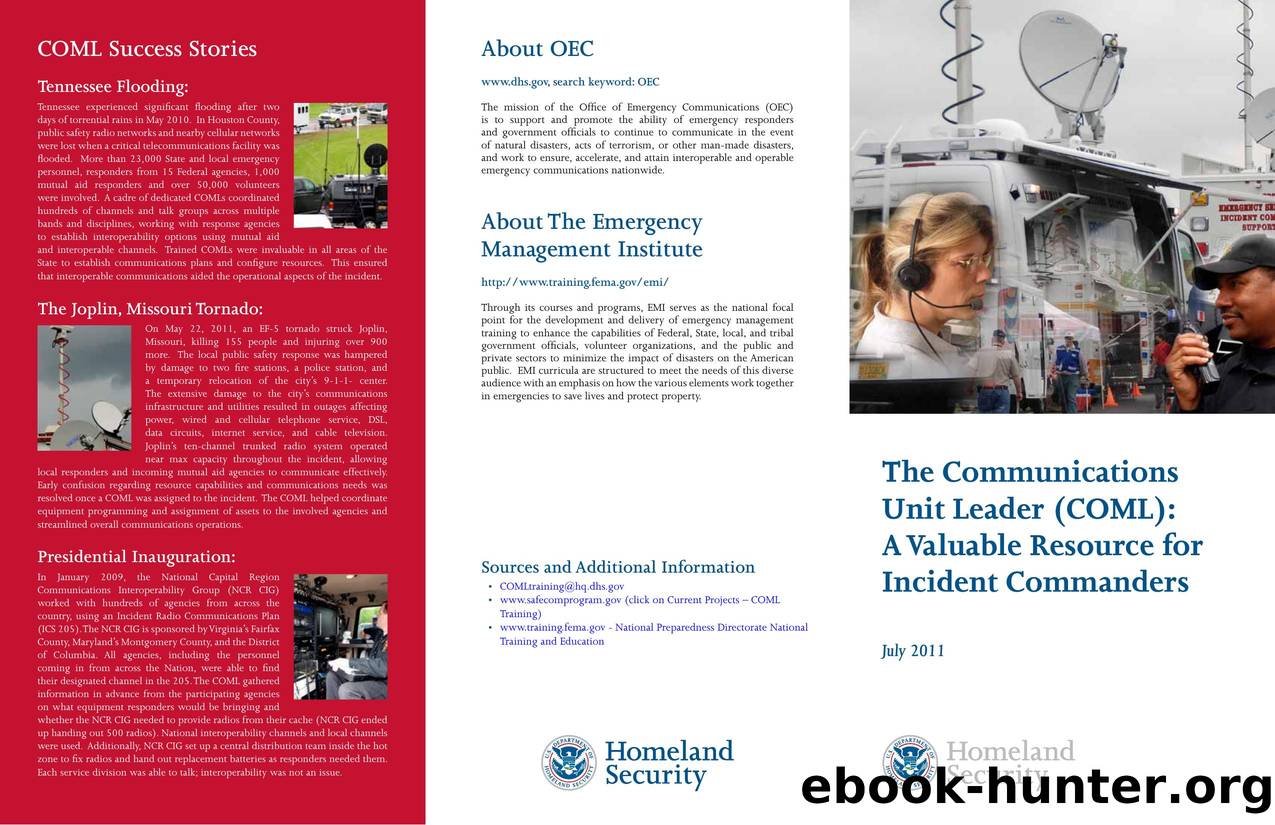 The Communications Unit Leader (COML): A Valued Resource for Incident Commanders by unknow