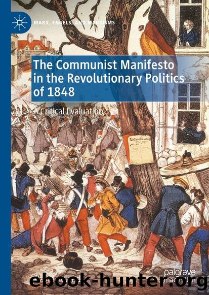 The Communist Manifesto in the Revolutionary Politics of 1848 by David Ireland;