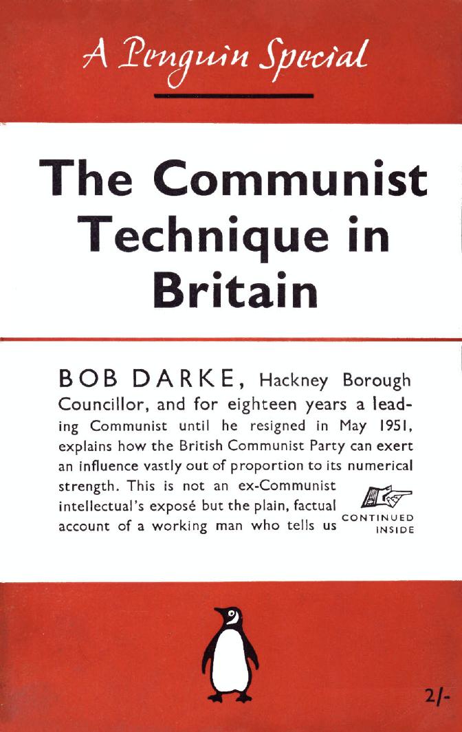 The Communist Technique in Britain by DARKE C.H. ('Bob')