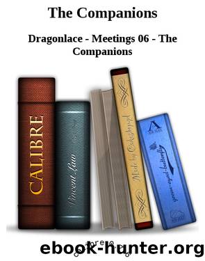 The Companions by Dragonlace - Meetings 06 - The Companions