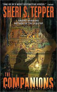 The Companions by Sheri S. Tepper