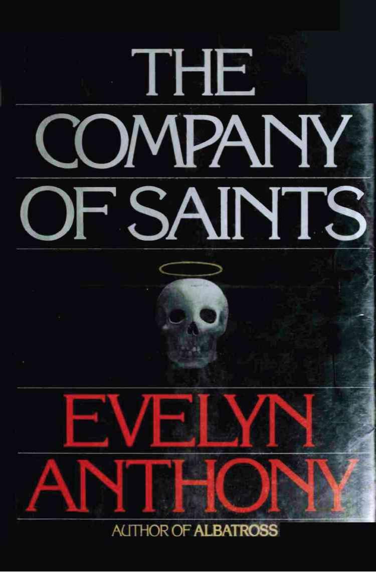 The Company of Saints (1984) by Evelyn & Anthony