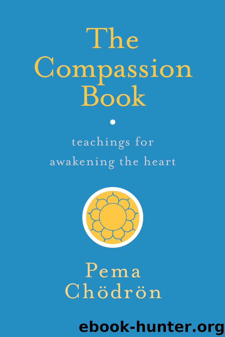 The Compassion Book by Pema Chodron